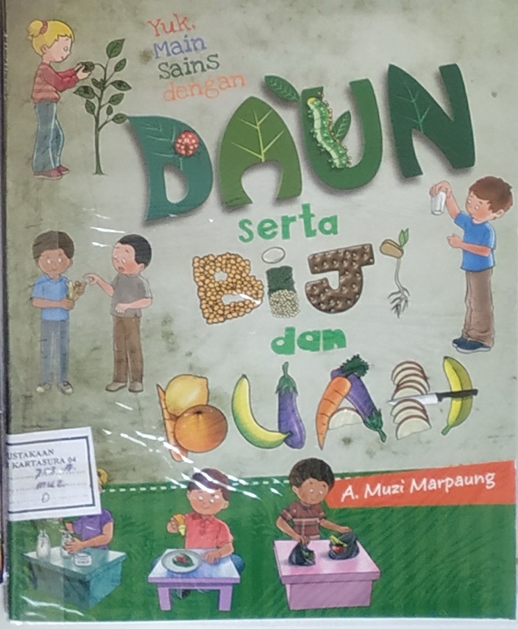 Yuk Main Sains dengan Daun serta Biji dan Buah