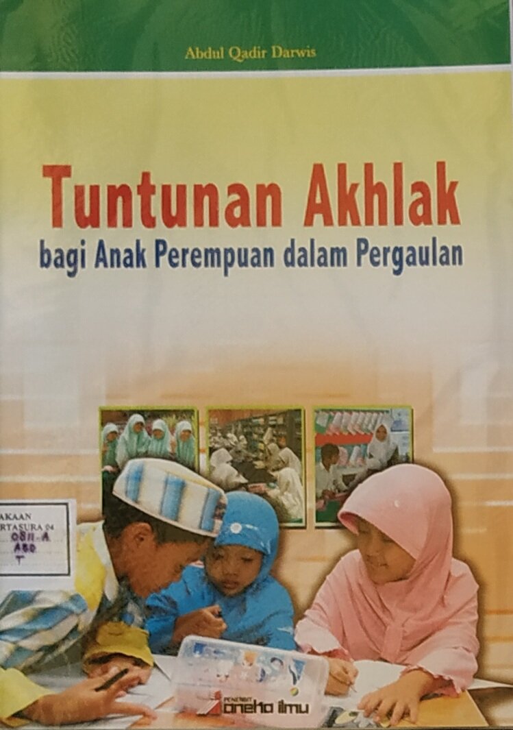 Tuntunan Akhlak bagi Anak Perempuan dalam Pergaulan